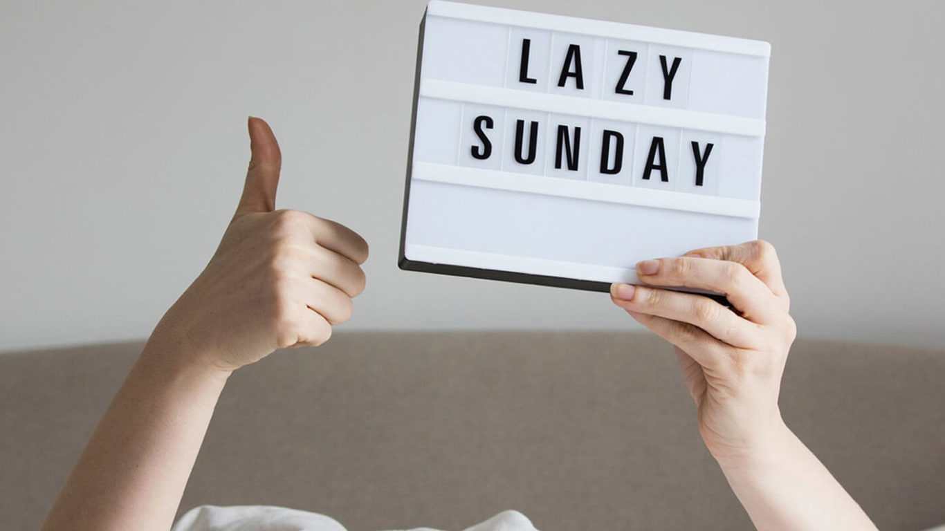 Lazy Sundays – 20_ off Sun-Mon