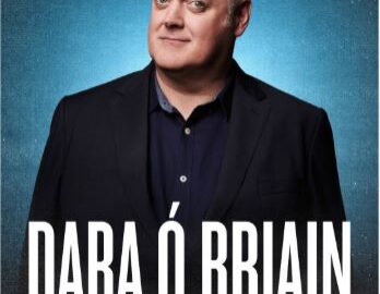 Promotional poster featuring Dara Ó Briain with the text 